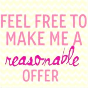 Feel free to make me a offer